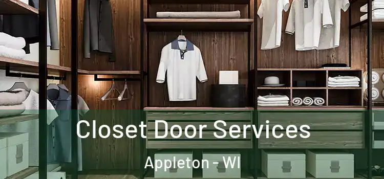 Closet Door Services Appleton - WI