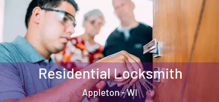  Residential Locksmith Appleton - WI