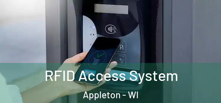  RFID Access System Appleton - WI