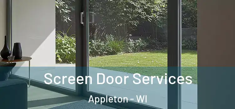  Screen Door Services Appleton - WI